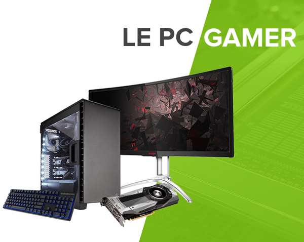 Comment choisir son PC gamer