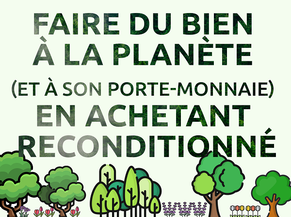 Faire du bien au porte monnaie en achetant reconditionné