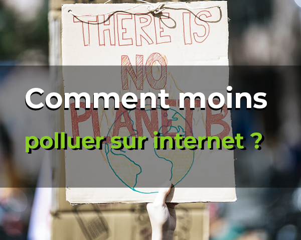 Outils pour moins polluer sur internet