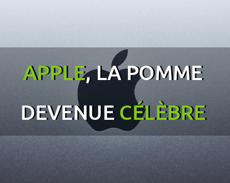 apple la pomme devenue la plus connue du monde