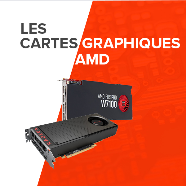 Les cartes graphiques AMD et ATI