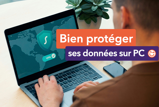 Bien protéger ses données sur PC