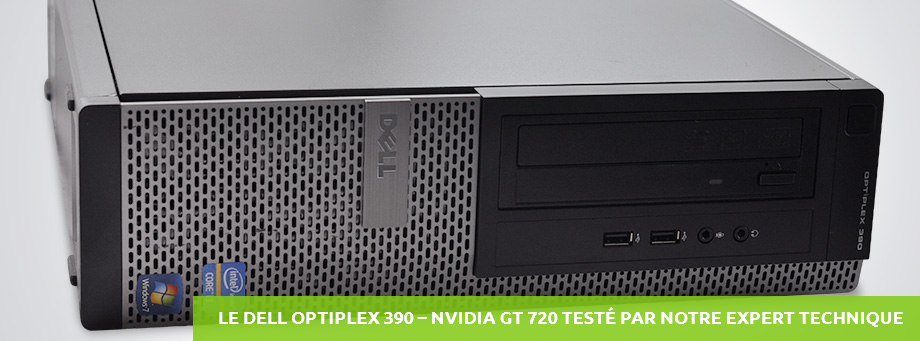 Dell OptiPlex 390 DT testé par notre expert technique